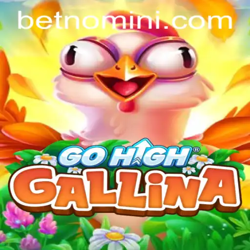 Explore the Exciting World of GoHighGallina: An Irmaspg Adventure